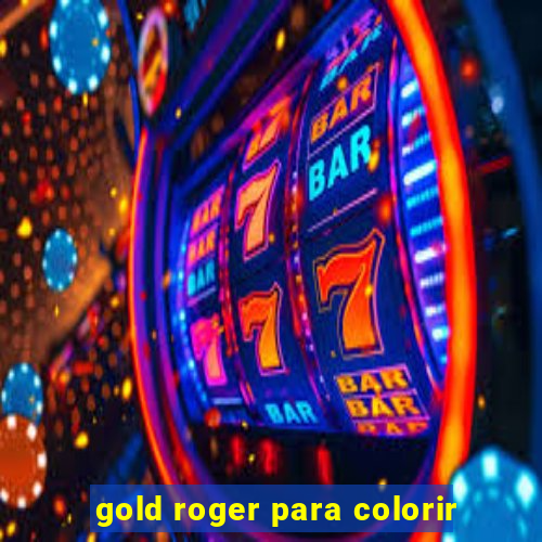 gold roger para colorir